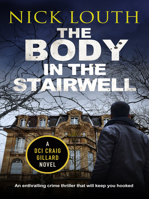 Title details for The Body in the Stairwell by Nick Louth - Available